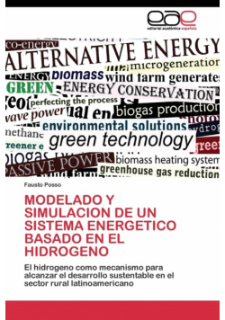 Modelado Y Simulacion De Un Sistema Energetico Basado En El Hidrogeno