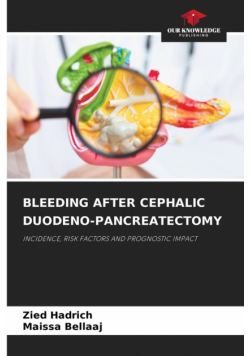 Bleeding After Cephalic Duodeno-Pancreatectomy