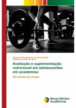 Avaliação e suplementação nutricional em adolescentes em academias