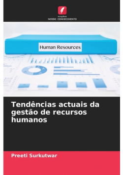 Tendências actuais da gestão de recursos humanos