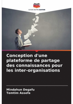 Conception d'une plateforme de partage des connaissances pour les inter-organisations