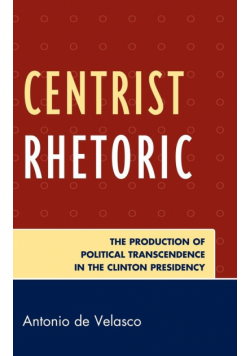 Centrist Rhetoric
