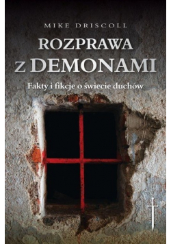 Rozprawa z demonami Jak rozeznać opętanie czy choroba