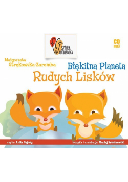 Błękitna planeta rudych lisków