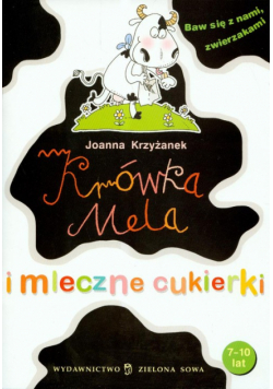 Baw się z nami zwierzakami Krówka Mela i mleczne cukierki