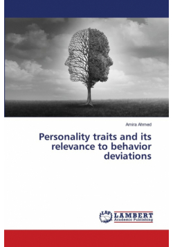 Personality traits and its relevance to behavior deviations