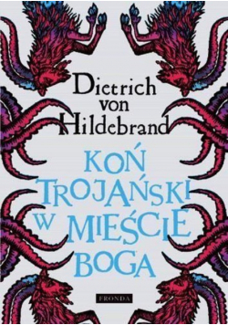Koń trojański w mieście Boga