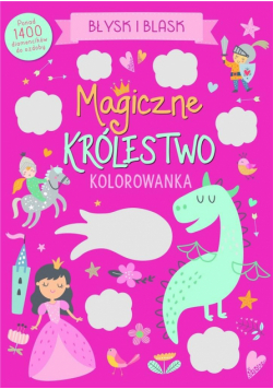 Błysk i blask. Magiczne królestwo
