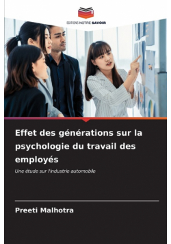Effet des générations sur la psychologie du travail des employés