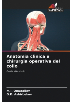 Anatomia clinica e chirurgia operativa del collo