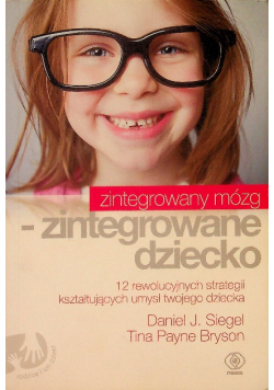Zintegrowany mózg zintegrowane dziecko