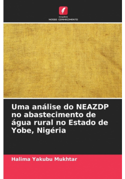 Uma análise do NEAZDP no abastecimento de água rural no Estado de Yobe, Nigéria