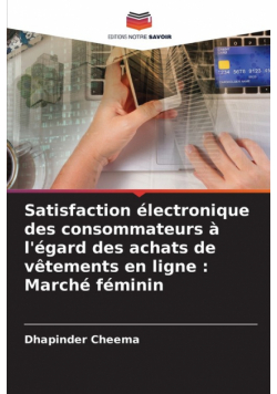 Satisfaction électronique des consommateurs à l'égard des achats de vêtements en ligne