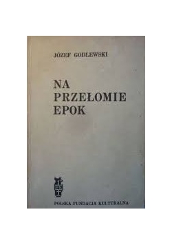 Na przełomie epok