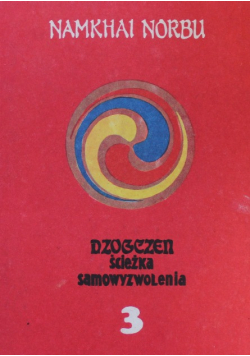 Dzogczen ścieżka samowyzwolenia 3
