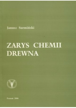 Zarys chemii drewna