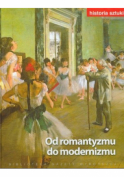 Historia sztuki Od romantyzmu do modernizmu