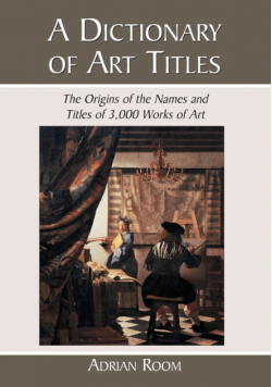 A Dictionary of Art Titles