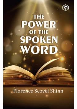 The Power Of The Spoken Word