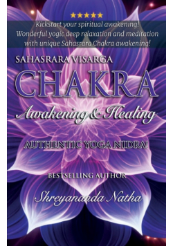 Sahasrara Chakra Awakening & Healing