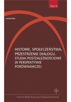 Historie, społeczeństwa, przestrzenie dialogu