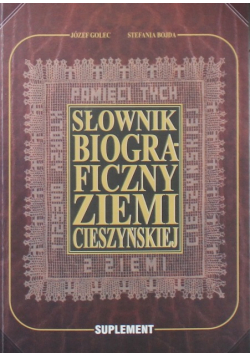 Słownik biograficzny ziemi Cieszyńskiej