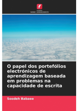 O papel dos portefólios electrónicos de aprendizagem baseada em problemas na capacidade de escrita