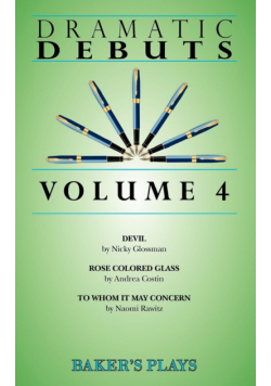 Dramatic Debuts Volume 4
