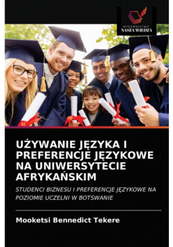 Używanie Języka I Preferencje Językowe Na Uniwersytecie Afrykańskim