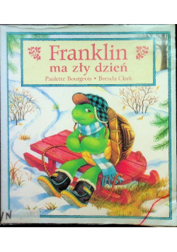 Franklin ma zły dzień