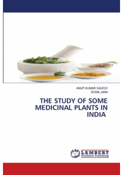 The Study Of Some Medicinal Plants In India