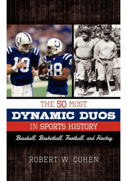 The 50 Most Dynamic Duos in Sports History