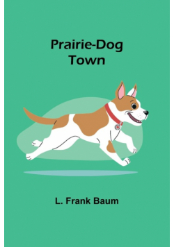 Prairie-Dog Town