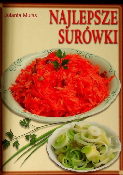 Najlepsze sałatki Najlepsze surówki