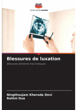 Blessures de luxation