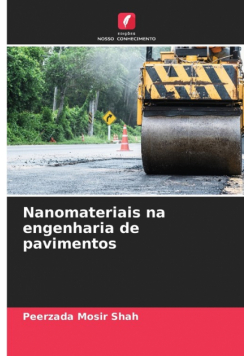 Nanomateriais na engenharia de pavimentos
