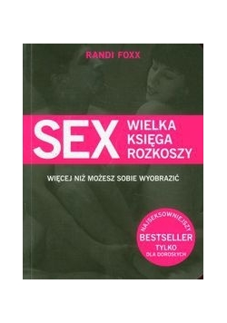 Sex. Wielka księga rozkoszy