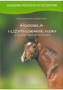 Hodowla i użytkowanie koni z elementami hipoterapii
