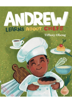 Andrew Learns about Chefs