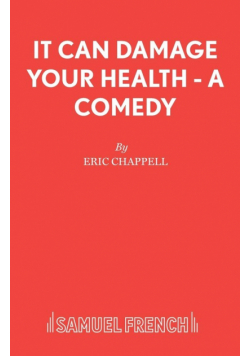 It Can Damage Your Health - A Comedy