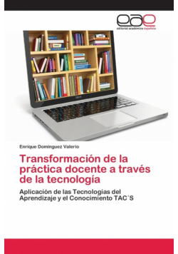 Transformación de la práctica docente a través de la tecnología
