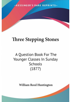 Three Stepping Stones