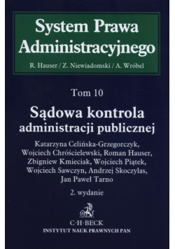 Sądowa kontrola administracji publicznej Tom 10