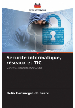 Sécurité informatique, réseaux et TIC