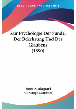 Zur Psychologie Der Sunde, Der Bekehrung Und Des Glaubens (1890)