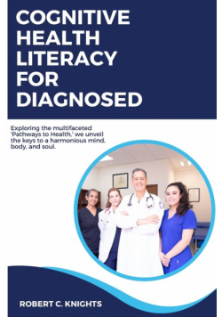 Cognitive Health Literacy for Diagnosed