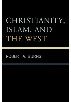 Christianity, Islam, and the West