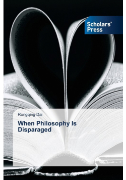 When Philosophy Is Disparaged