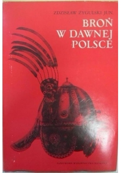 Broń w dawnej Polsce