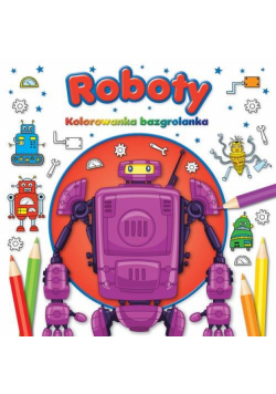 Roboty Kolorowanka Bazgrolanka